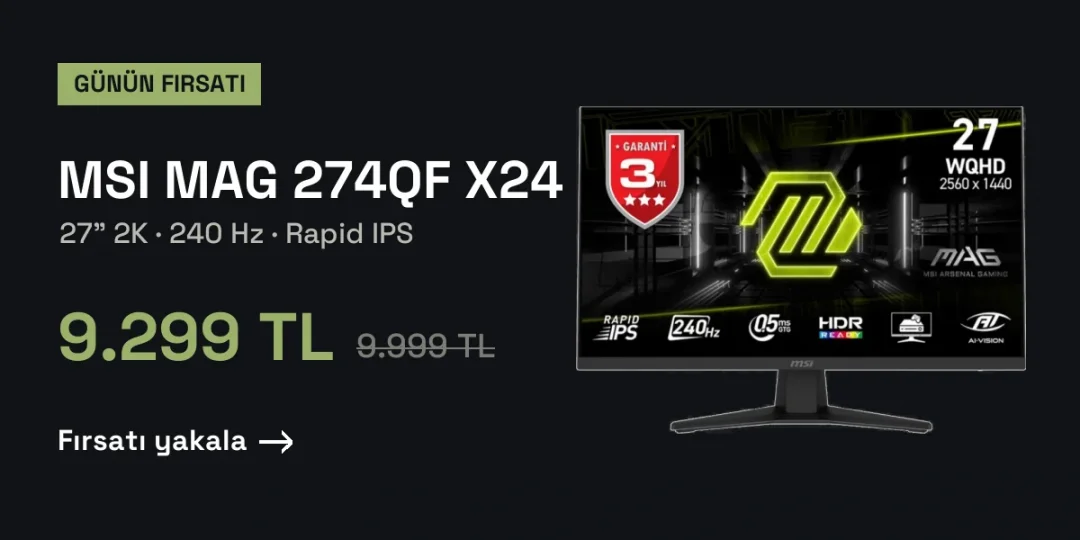 Günün fırsatı: MSI MAG 274QF X24 9.299 TL